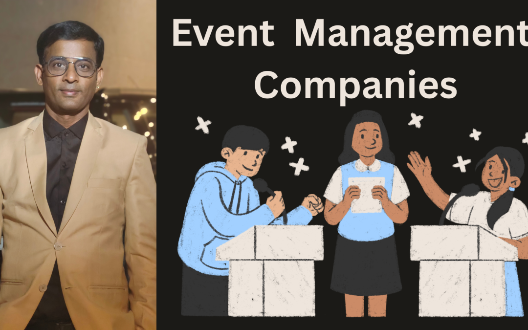 Event Management Companies I’ve Collaborated With in Chennai & Beyond