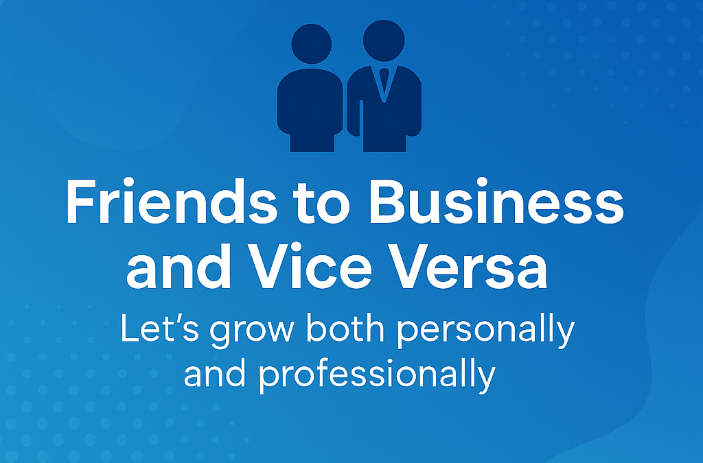 Friends to Business and Vice Versa Facebook Group